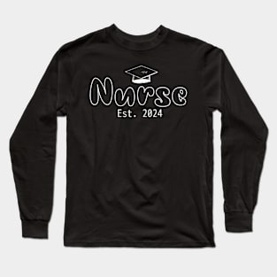 Nurse Est. 2024, graduating Nurse design Long Sleeve T-Shirt